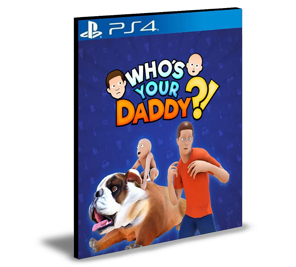 Who's Your Daddy?! Ps4 e PS5 Mídia Digital